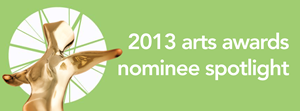 2013 Nominee Spotlight